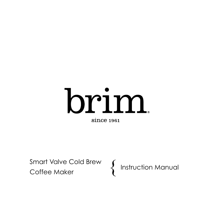 Brim Smart Valve Cold Brew Coffee Maker Instruction manual Manualzz