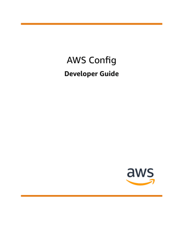 AWS Config Developer Guide | Manualzz