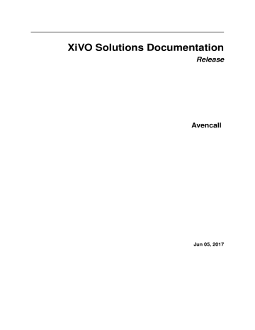 Xivo Solutions Documentation Manualzz