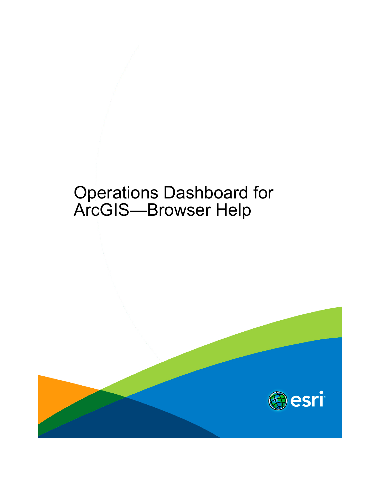Operations Dashboard For Arcgis Browser Help Manualzz