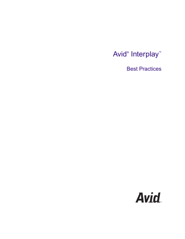 Avid Interplay Best Practices | Manualzz