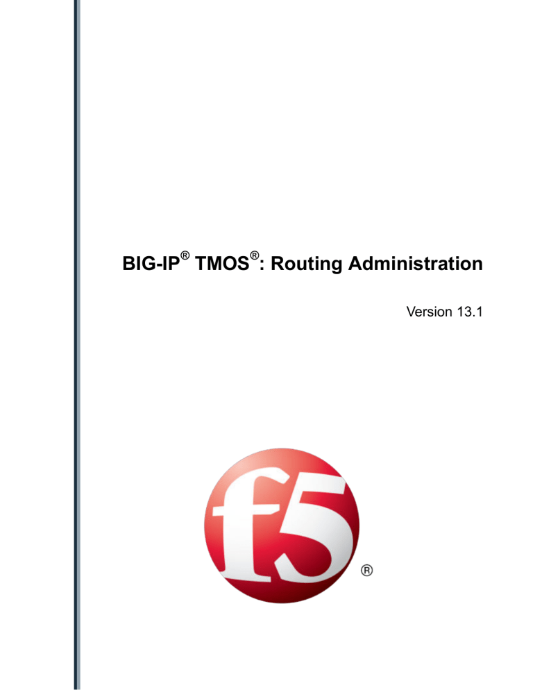 Big Ip Tmos Routing Administration Askf5 Manualzz