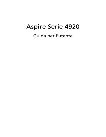 Acer Aspire 4920 Guida per l’utente | Manualzz