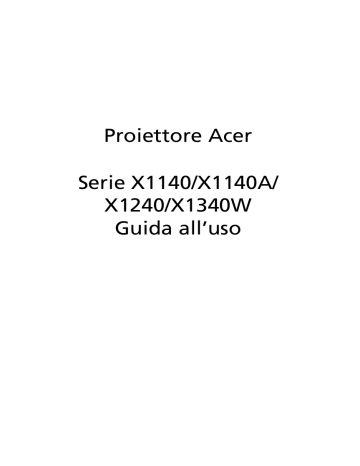 Acer X1140A Guida per l’utente | Manualzz