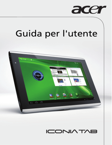 Acer A500 Guida per l’utente | Manualzz