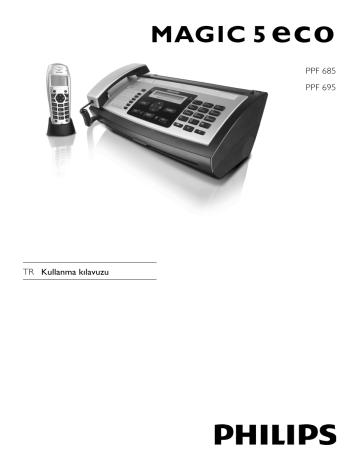 Philips Faks ile telesekreter ve DECT PPF685E/TRB Kullanıcı El Kitabı | Manualzz