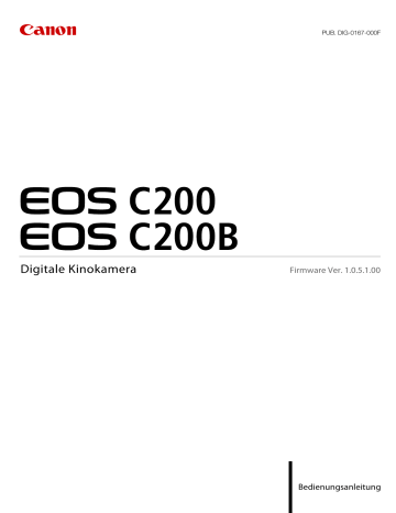 Canon EOS C200 Bedienungsanleitung | Manualzz