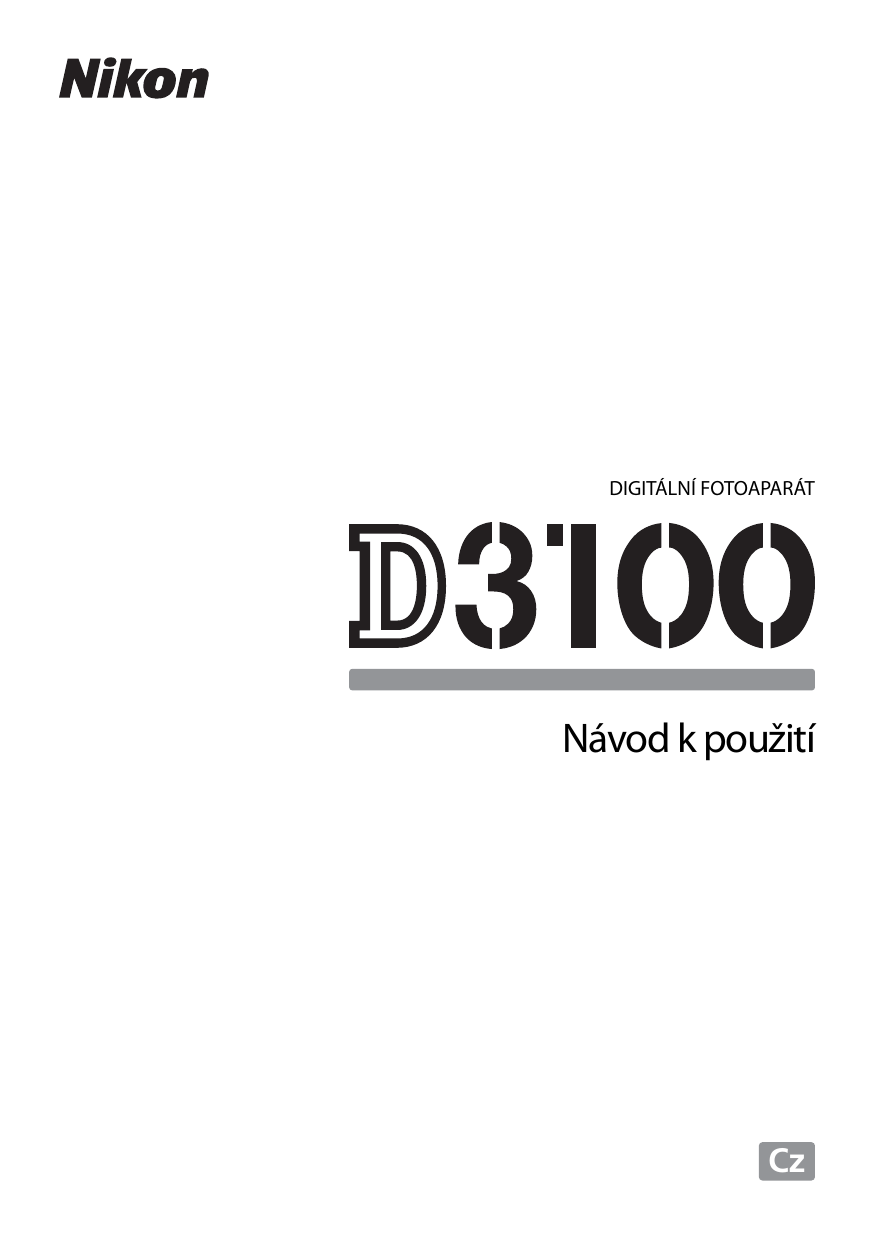 Nikon D3100 Návod k obsluze | Manualzz