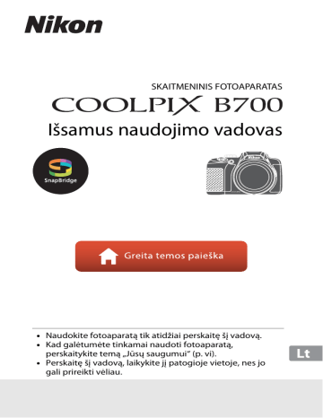 Nikon COOLPIX B700 Išsamus naudojimo vadovas (nesutrumpinta instrukcija) | Manualzz