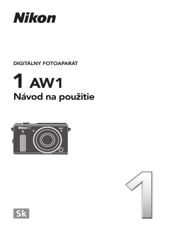 Nikon Nikon 1 AW1 Návod na použitie (kompletná príručka) | Manualzz