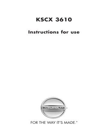 KitchenAid KSCX 3610 Instruction for Use | Manualzz