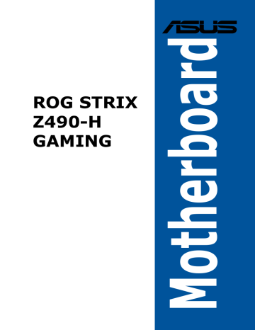 Asus ROG STRIX Z490-H GAMING Motherboard User Manual | Manualzz