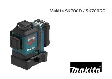 Makita SK700GD Self-levelling Multifunctional Laser User Manual | Manualzz