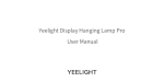 Yeelight YLTD003 Display Hanging Lamp Pro User Manual
