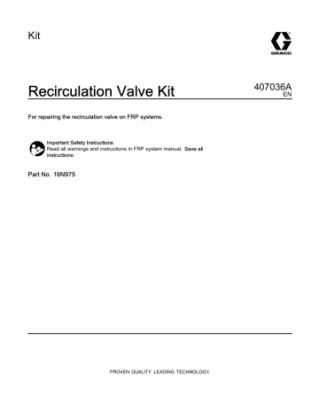 Graco 407036A - FRP Recirculation Kit, 16N976 Owner's Manual | Manualzz