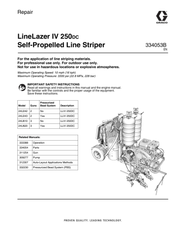 Graco 334053B - LineLazer IV 25DC Self-Propelled Line Striper Repair Owner's Manual | Manualzz