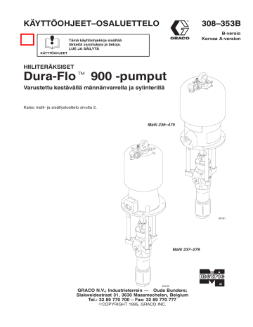 Graco 308353b , Dura-Flo 900-pumput Omaniku manuaal | Manualzz
