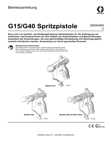 Graco 3A0448G, Handbuch, G15/G40 Spritzpistole Bedienungsanleitung | Manualzz
