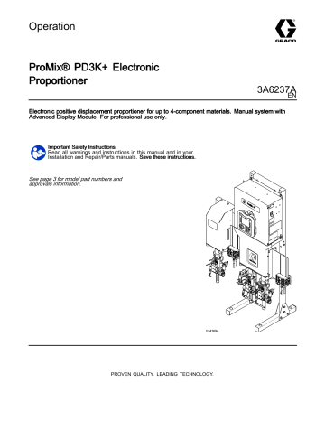 Graco 3A6237A, ProMix® PD3K+ Electronic Proportioner Owner's Manual | Manualzz