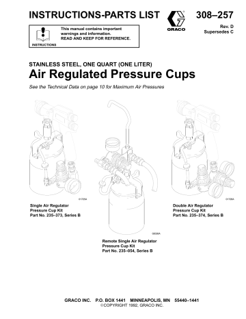 Graco 308257D STAINLESS STEEL, ONE QUART (ONE LITER) Air Regulated Pressure Cups Owner's Manual | Manualzz