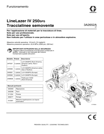 Graco 3A2652A - LineLazer IV 250SPS Self-Propelled Line Striper Manuale del proprietario | Manualzz