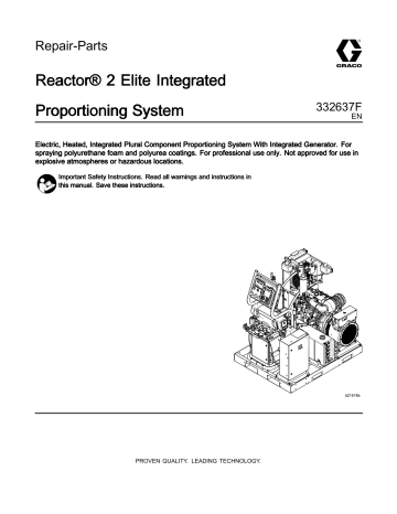 Graco 332637F, Reactor 2 Elite Integrated Proportioning System, Repair-Parts Owner's Manual | Manualzz