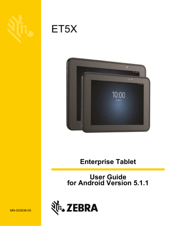 Zebra ET5X User Guide | Manualzz