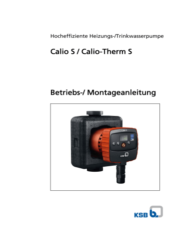 KSB Calio S, Calio-Therm S Betriebs-/Montageanleitung | Manualzz