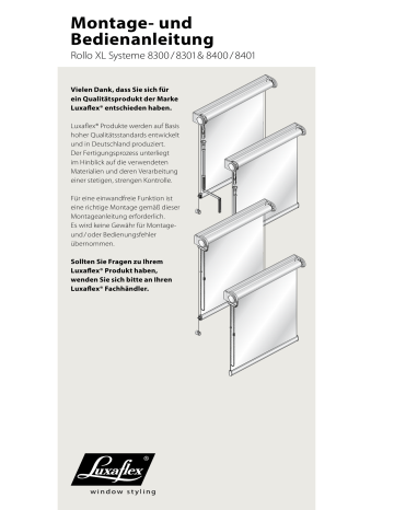 LuxaFlex Rollo XL Systeme 8300 Montage- Und Bedienanleitung | Manualzz
