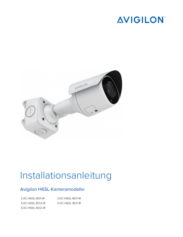 Avigilon H6SL Bullet Camera Installationsanleitung | Manualzz