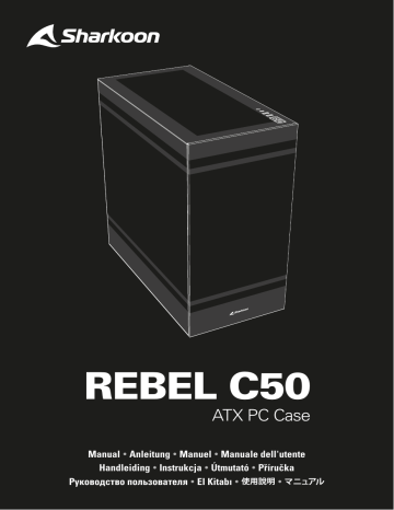 Sharkoon Rebel C50 White ATX Case Owner's Manual | Manualzz