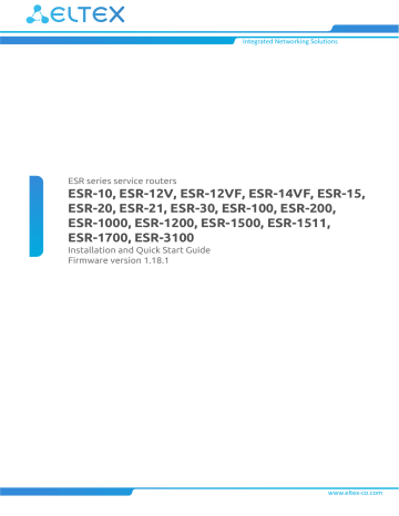 Abstract. Eltex ESR-21, ESR-12V, ESR-3100, ESR-1511, ESR-10, ESR-15 ...