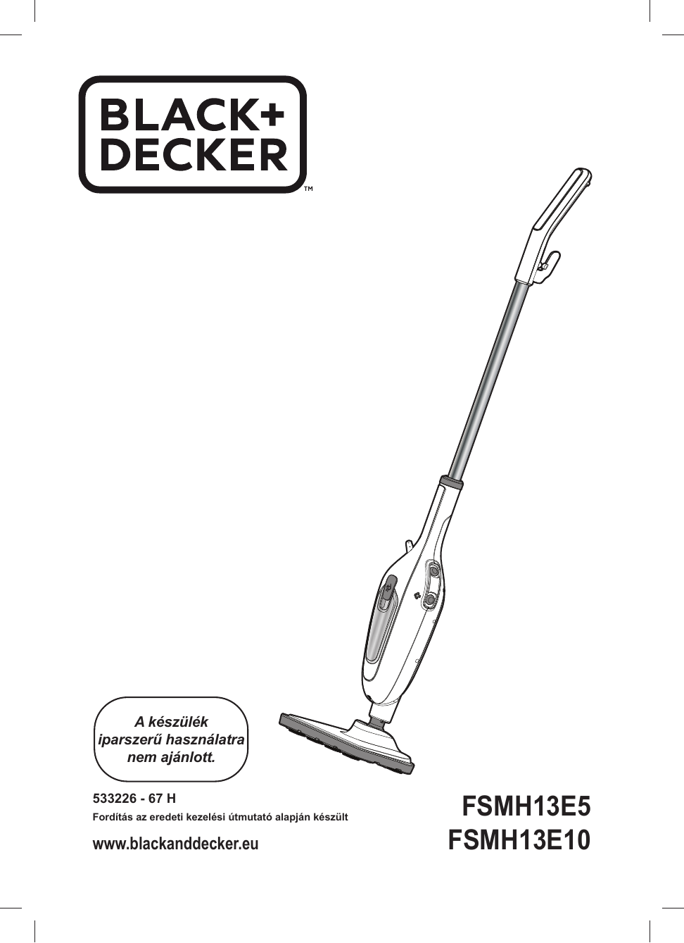 BLACK+DECKER FSMH13E10 Steam mop Instruction Manual