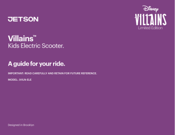 Jetson Disney Villains Kids' Electric Scooter Owner's Manual | Manualzz