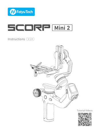 FeiyuTech SCORP Mini 2 Manual - User Guide & Instructions | Manualzz