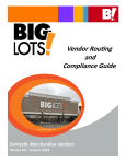 BIG LOTS Version 6.0 Vendor Routing and Compliance User Guide