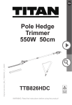 Titan GHT550T2 Pole Hedge Trimmer User Manual